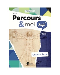 Parcours & moi SUP 5e/6e - Manuel 2 - L'humanisme